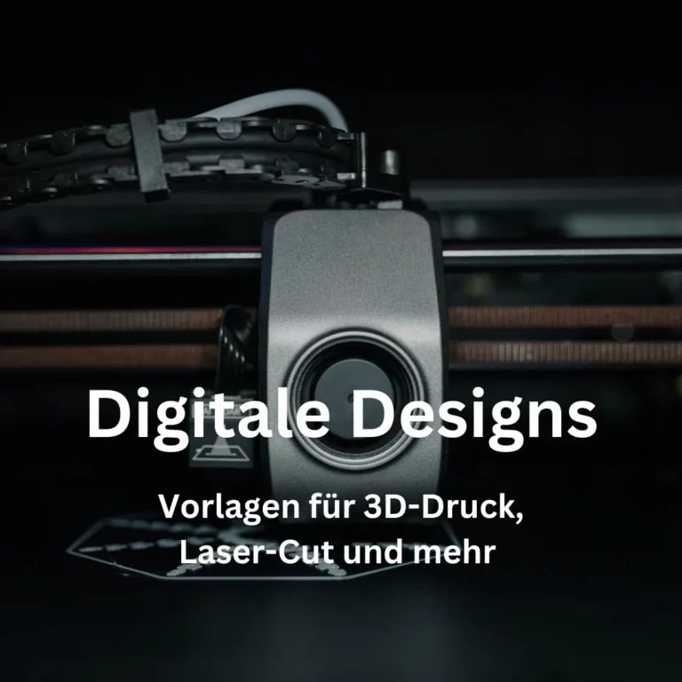 Digitale Designs – Vorlagen für 3D-Druck, Laser-Cut und mehr.